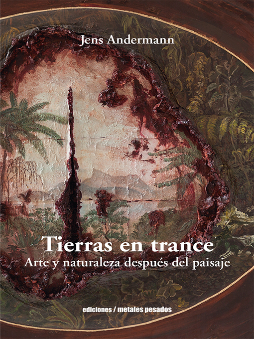 Title details for Tierras en trance by Jens Andermann - Wait list